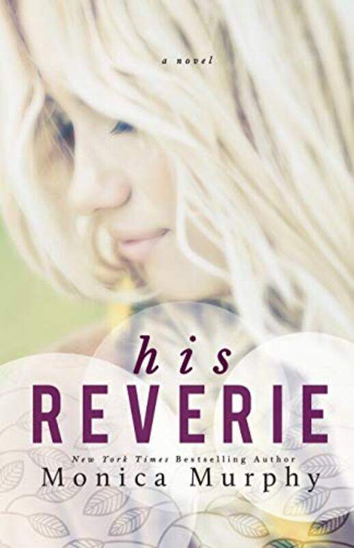 

His Reverie By Murphy, Monica -Paperback