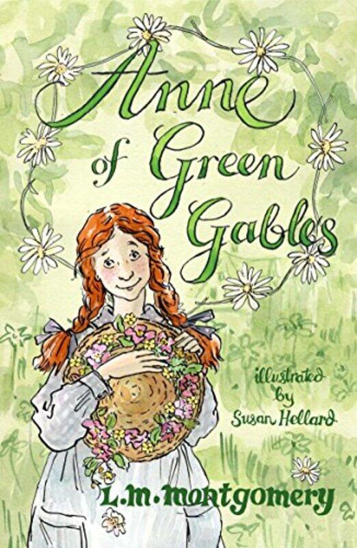 

Anne of Green Gables by L M MontgomerySusan Hellard-Paperback