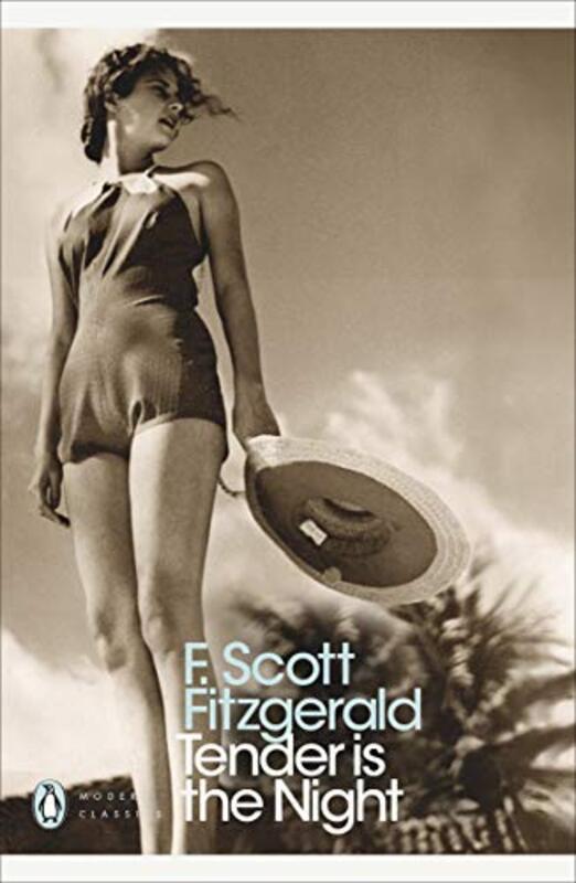 Tender Is The Night A Romance Penguin Modern Classics By F. Scott Fitzgerald Paperback