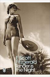 Tender Is The Night A Romance Penguin Modern Classics By F. Scott Fitzgerald Paperback