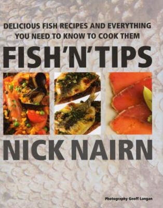 Fish 'N' Tips.Hardcover,By :Nick Nairn