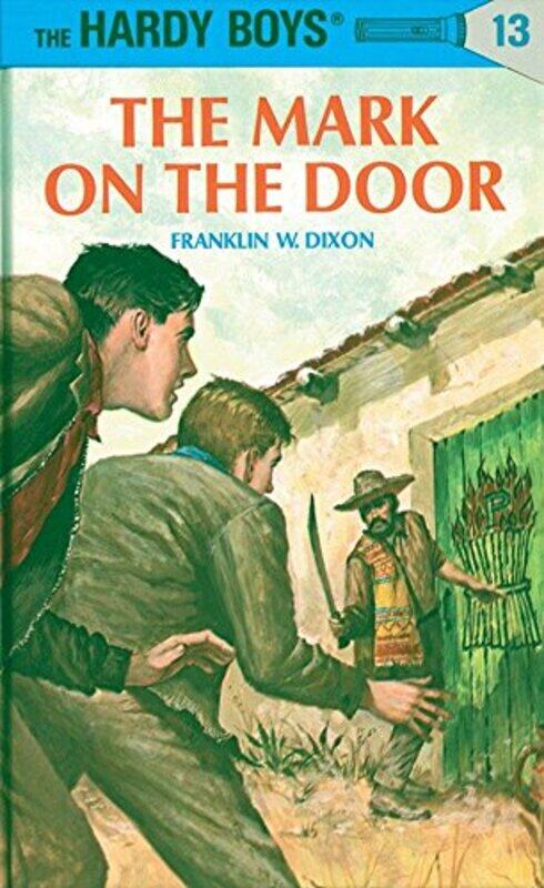 

Hardy Boys 13: the Mark on the Door , Hardcover by Franklin W. Dixon