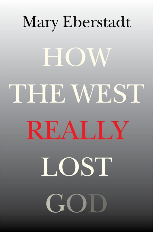 

How the West Really Lost God, Paperback Book, By: Mary Eberstadt