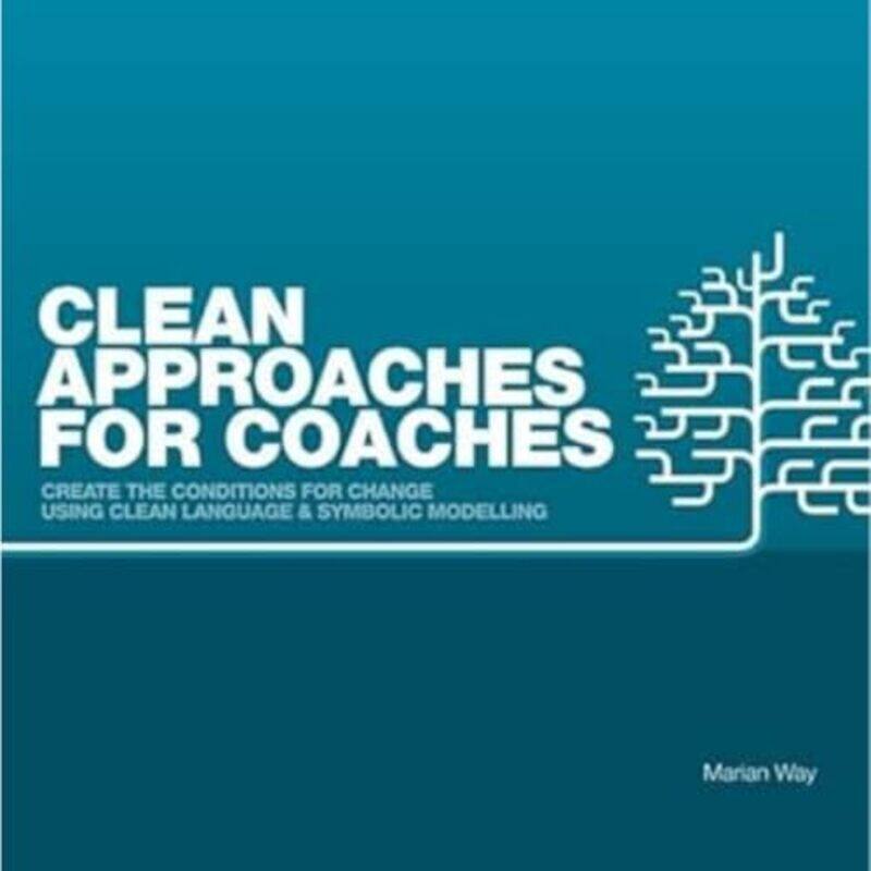 

Clean Approaches for Coaches by Marian Way-Paperback