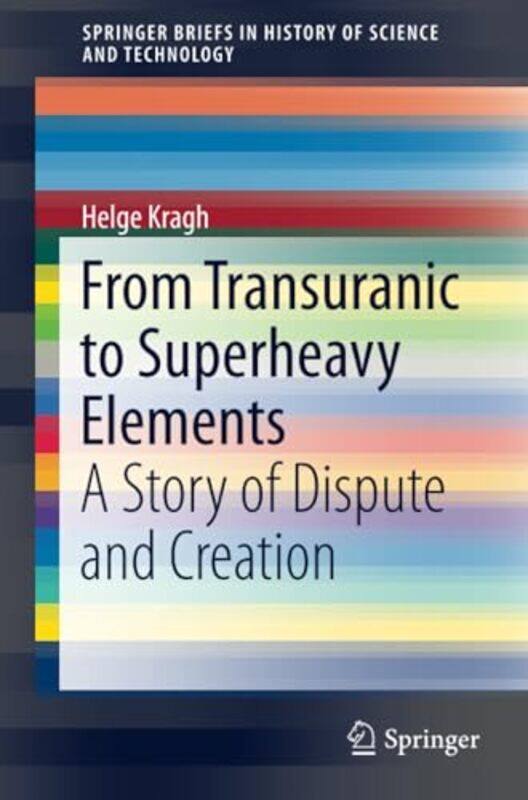 

From Transuranic To Superheavy Elements by Helge Kragh-Paperback