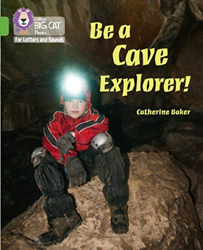 

Be a Cave Explorer by Helene BrembeckFranck University of Toulouse France CochoyGay Hawkins-Paperback