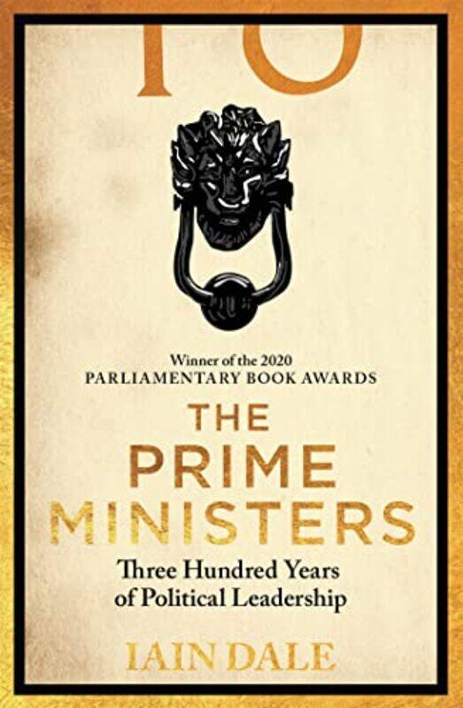 

The Prime Ministers by Iain Dale-Paperback