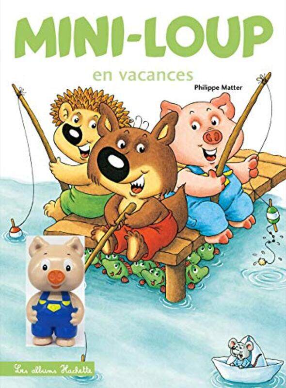 

MINI-LOUP EN VACANCES + 1 FIGURINE : ANICET,Paperback,By:MATTER PHILIPPE