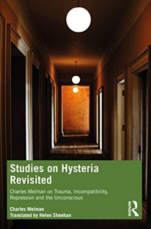 

Studies on Hysteria Revisited by Charles MelmanHelen Sheehan-Paperback