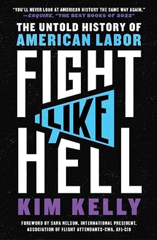 

Fight Like Hell by Kim Kelly-Paperback