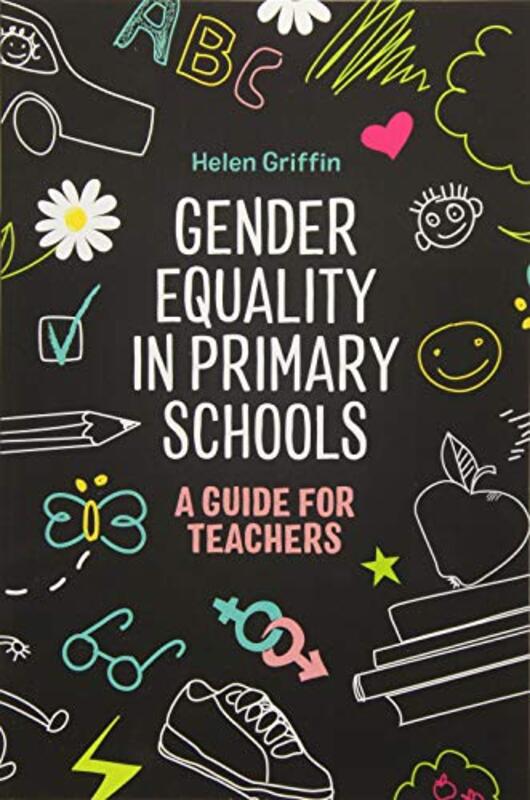 

Gender Equality in Primary Schools by Helen Griffin-Paperback