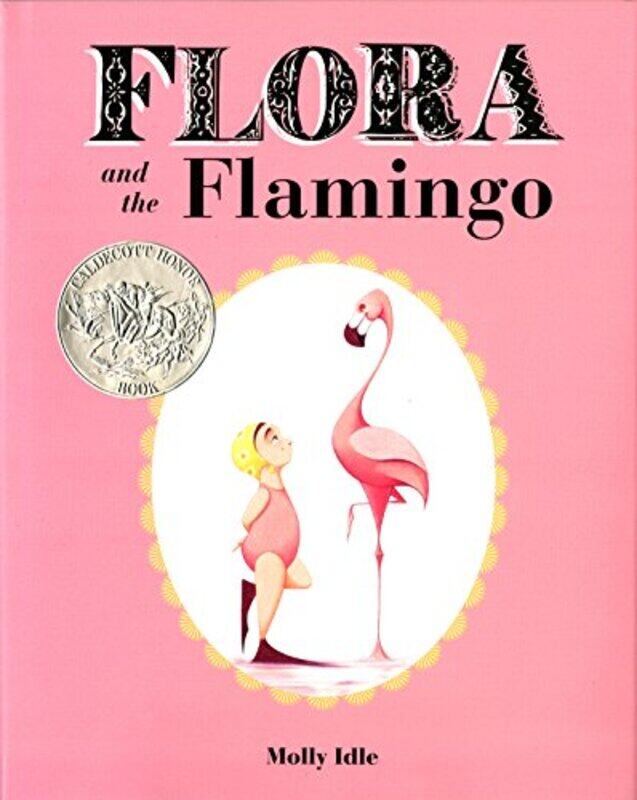 

Flora and the Flamingo by Molly Idle-Hardcover