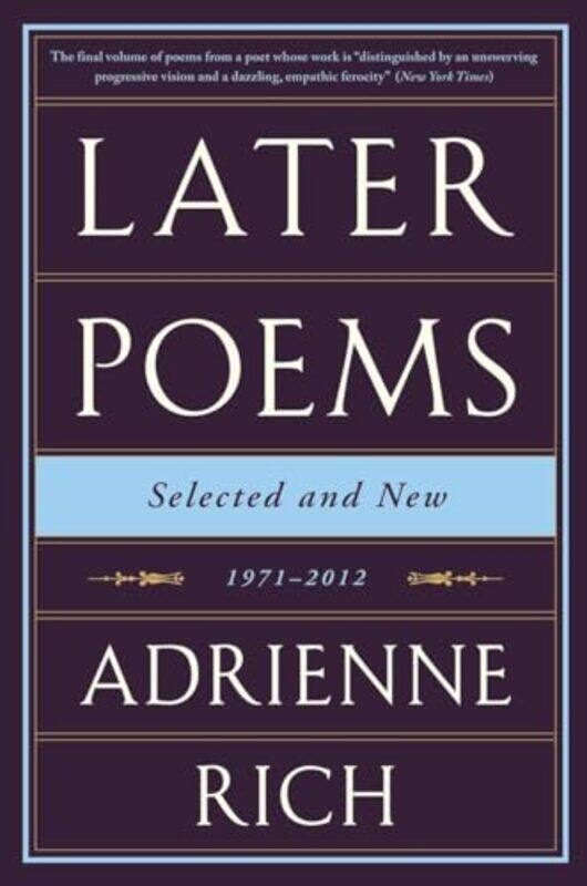 

Later Poems Selected and New by Adrienne Rich-Paperback