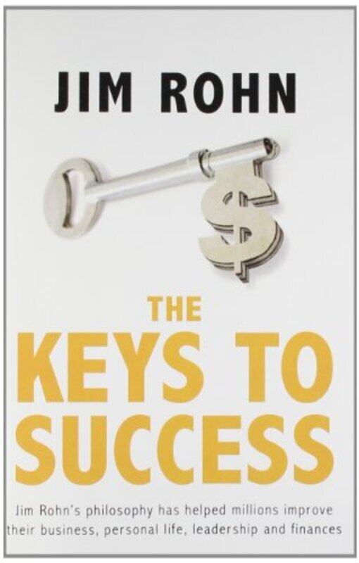 

Keys to Success by Rohn, Jim - Paperback