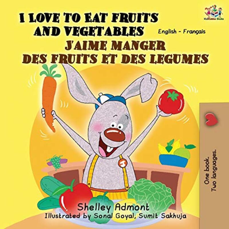 I Love To Eat Fruits And Vegetables Jaime Manger Des Fruits Et Des Legumes English French Bilingua By Admont Shelley Books Kidkiddos Paperback