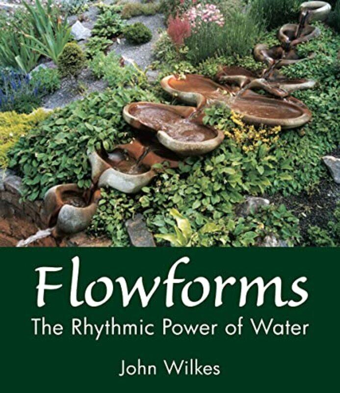 

Flowforms by John Wilkes-Paperback