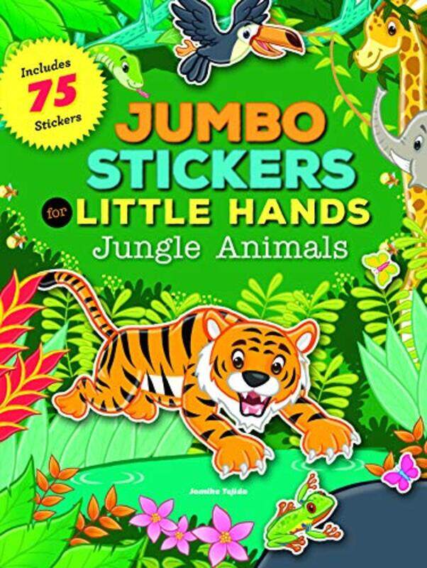 

Jumbo Stickers for Little Hands Jungle Animals by Leigh HoathEd Podesta-Paperback