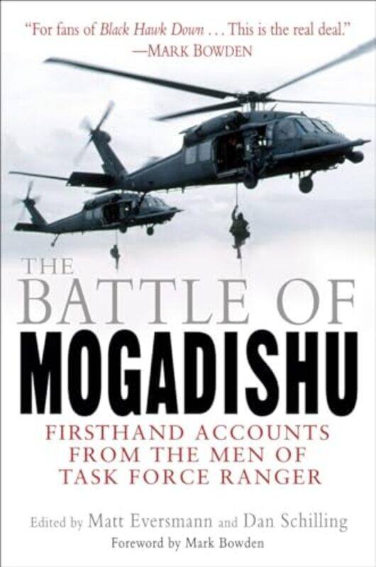 

The Battle of Mogadishu by Dan SchillingMatt Eversmann-Paperback
