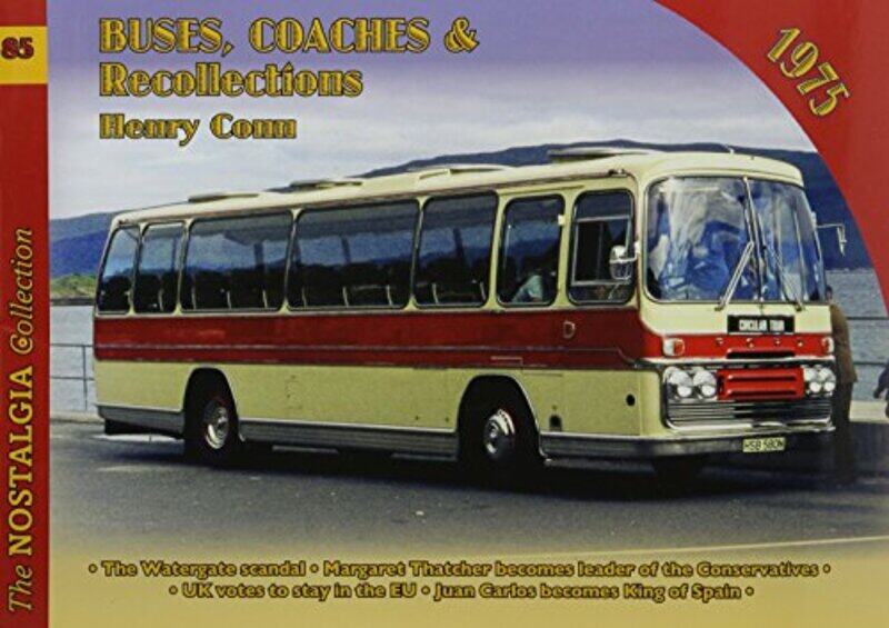

Vol 85 Buses Coaches and Recollections 1975 by Henry Conn-Paperback