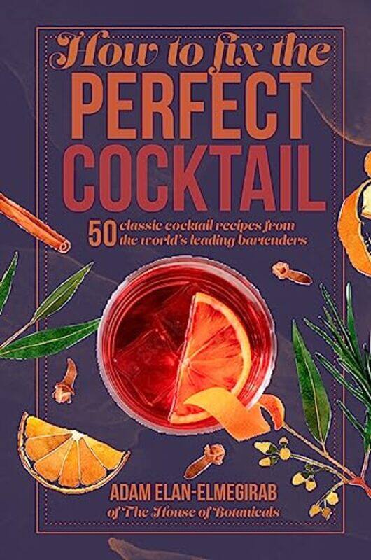 

How to Fix the Perfect Cocktail by Maricar Concepcion Ramos-Hardcover