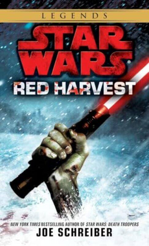 

Red Harvest Star Wars Legends by Joe Schreiber-Paperback