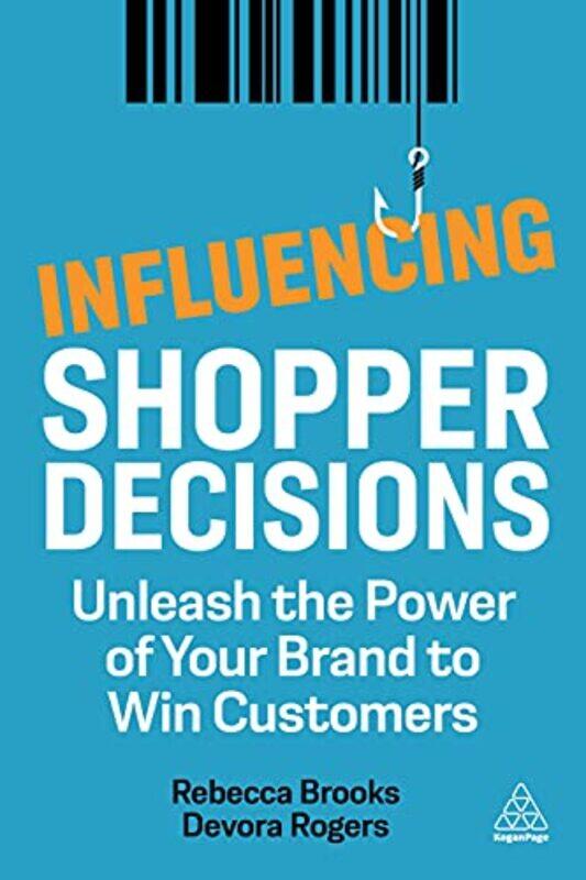 

Influencing Shopper Decisions by Rebecca BrooksDevora Rogers-Paperback