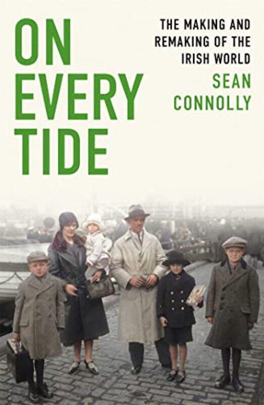 

On Every Tide by Sean Connolly-Hardcover
