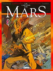Le Li vre de Mars, tome 4,Paperback by Cothias et Parras
