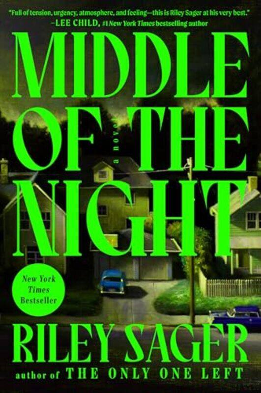 

Middle Of The Night A Novel By Sager, Riley -Hardcover