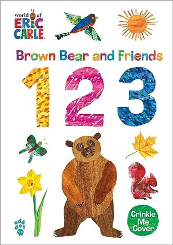 

Brown Bear And Friends 123 World Of Eric Carle By Carle, Eric - Odd Dot - Carle, Eric - Paperback