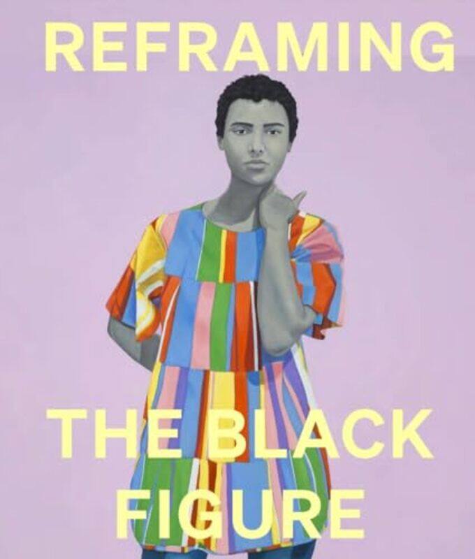 

Reframing the Black Figure by -Hardcover