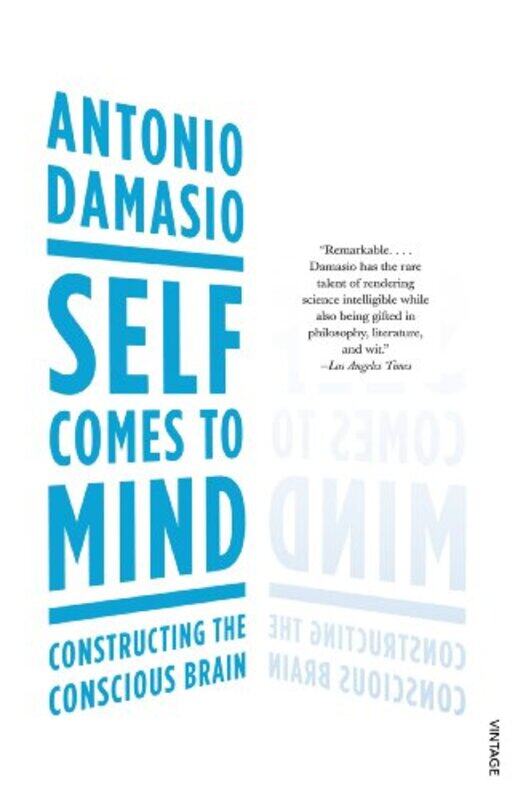 

Self Comes to Mind by Antonio Damasio-Paperback