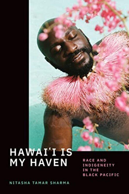 

Hawaii Is My Haven by Nitasha Tamar Sharma-Paperback
