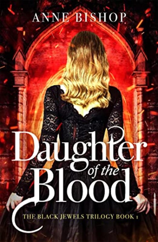 

Daughter of the Blood by Anne Bishop-Paperback