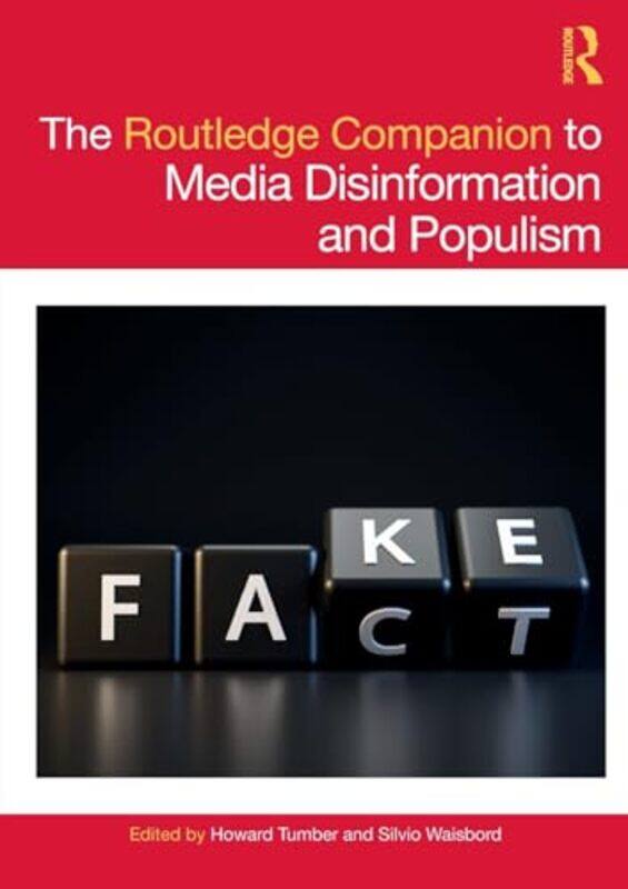 

The Routledge Companion to Media Disinformation and Populism by Kim Griffin-Paperback