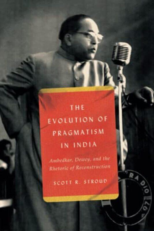 

The Evolution of Pragmatism in India by Jenny Holmes-Paperback