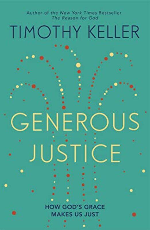 

Generous Justice by Timothy Keller-Paperback