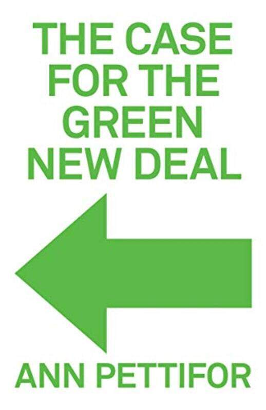 

The Case for the Green New Deal by Ann Pettifor-Hardcover