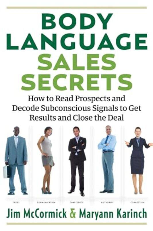 

Body Language Sales Secrets How To Read Prospects And Dec Maryann Karinch Paperback