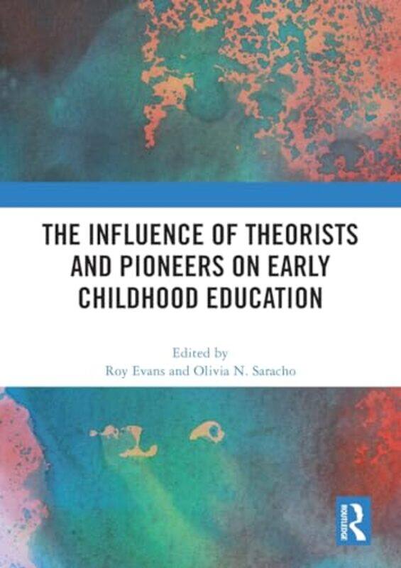 

The Influence of Theorists and Pioneers on Early Childhood Education by Tim Chester-Paperback
