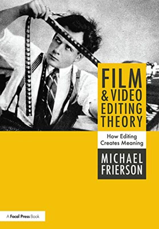 

Film and Video Editing Theory by Helene HovanecPatrick Merrell-Paperback