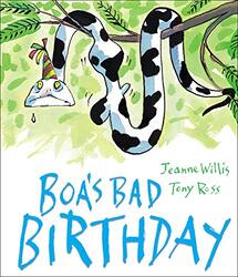 Boas Bad Birthday by Jeanne WillisTony Ross-Paperback