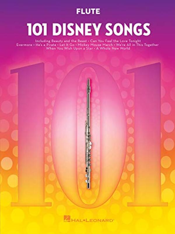 

101 Disney Songs For Flute by Hal Leonard Publishing Corporation Paperback