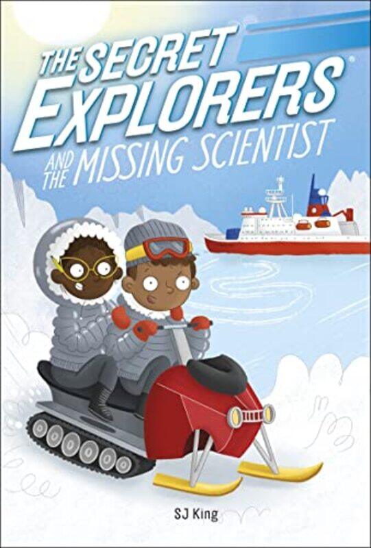 

The Secret Explorers and the Missing Scientist by Ted A Smith-Paperback