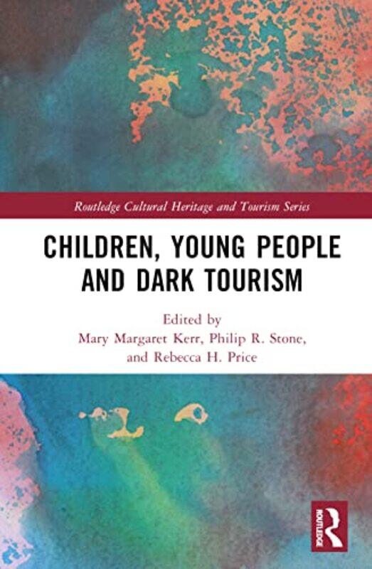 

Children Young People and Dark Tourism by Rick Australian Institute of Criminology Brown-Hardcover