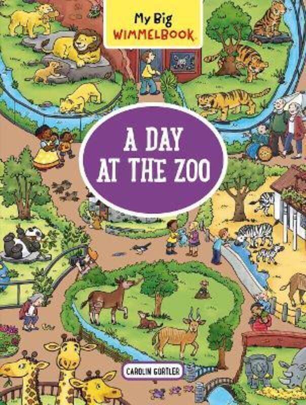 

My Big Wimmelbook: A Day at the Zoo.paperback,By :Gortler, Carolin