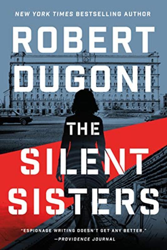 The Silent Sisters by Robert Dugoni-Paperback