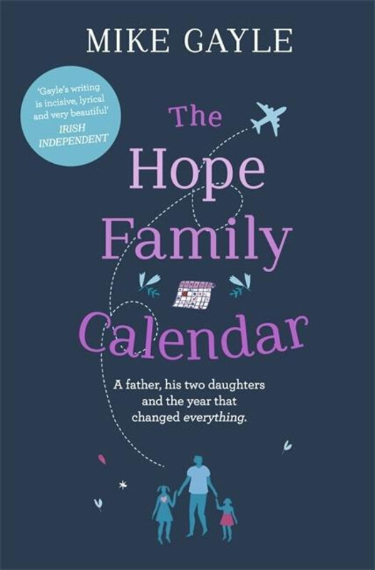 

The Hope Family Calendar, Paperback Book, By: Mike Gayle