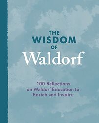 The Wisdom of Waldorf -Hardcover