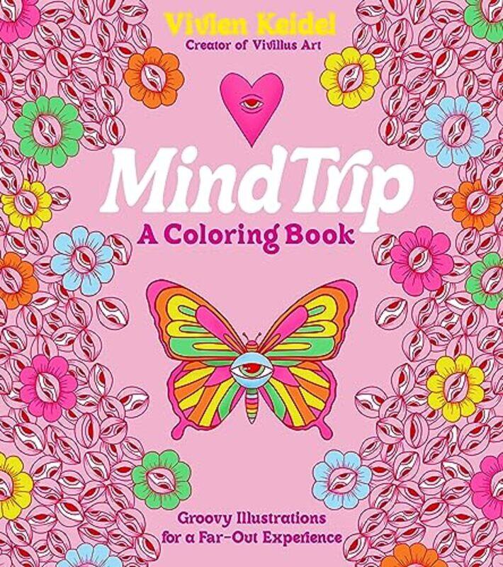 

Mind Trip A Coloring Book by Vivien Keidel-Paperback